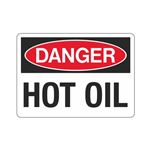 Danger Hot Oil (Chemical) Sign